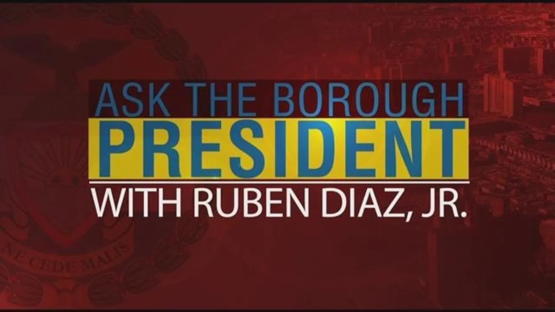 Ask the Borough President - October 2018