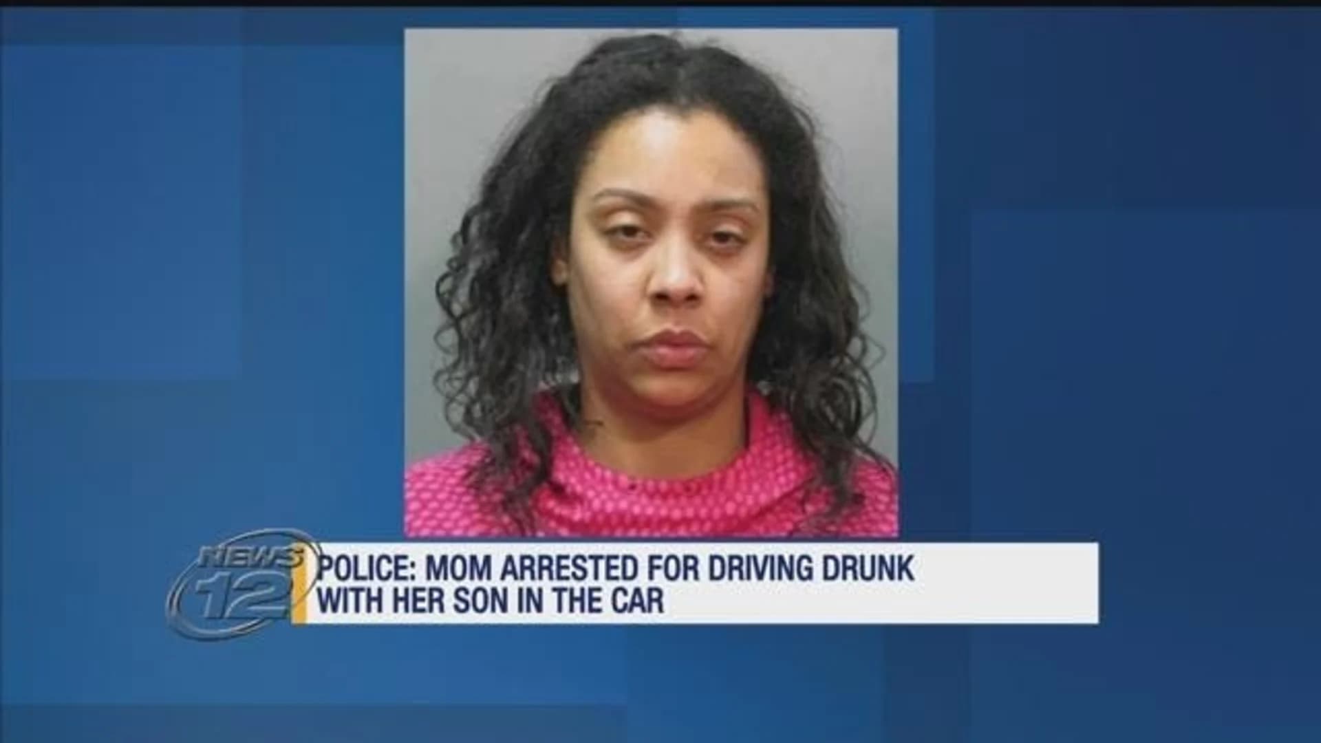 Holtsville mom accused of driving drunk with son in car