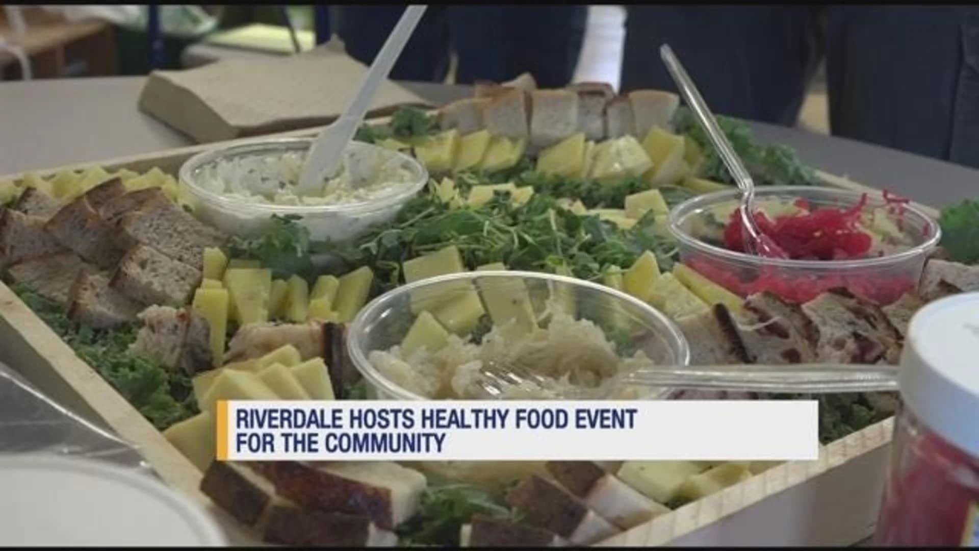 Riverdale event spotlights healthy food, and the farms it comes from