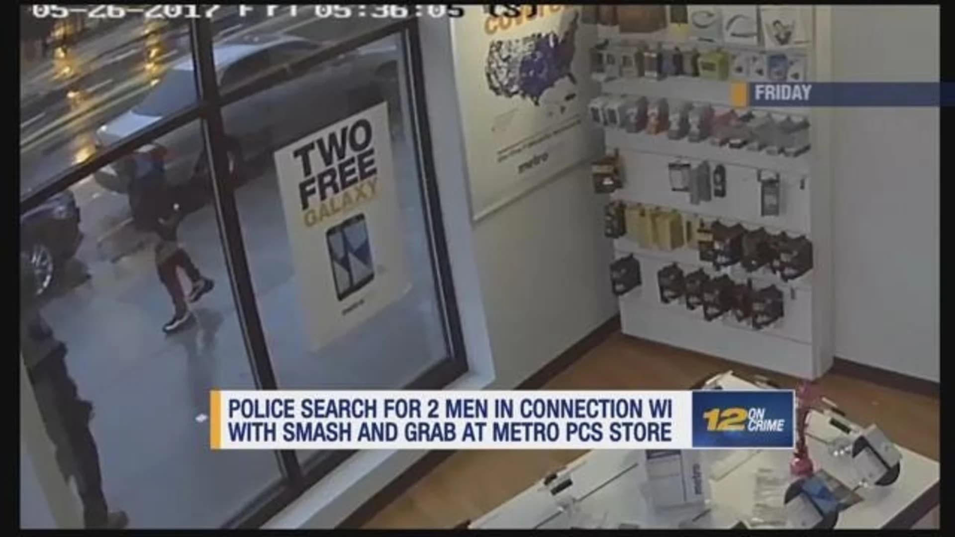 Police search for men who broke into Metro PCS store